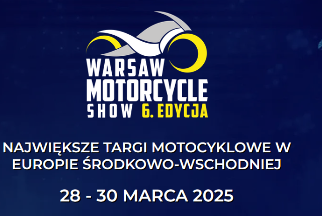 Targi motocykli WARSAW SHOW 28-30.03.24